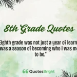 8th Grade Quotes