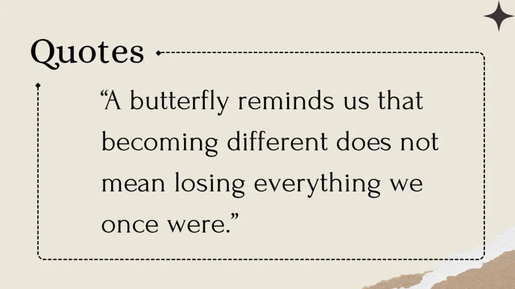Butterfly Quotes