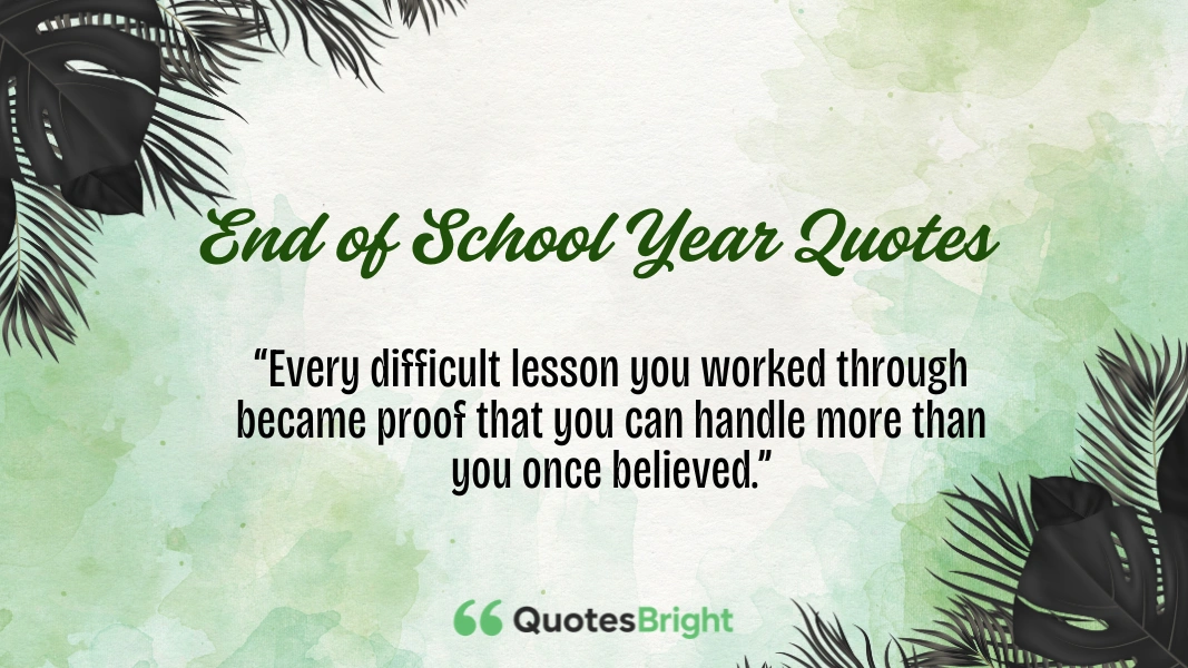 End of School Year Quotes