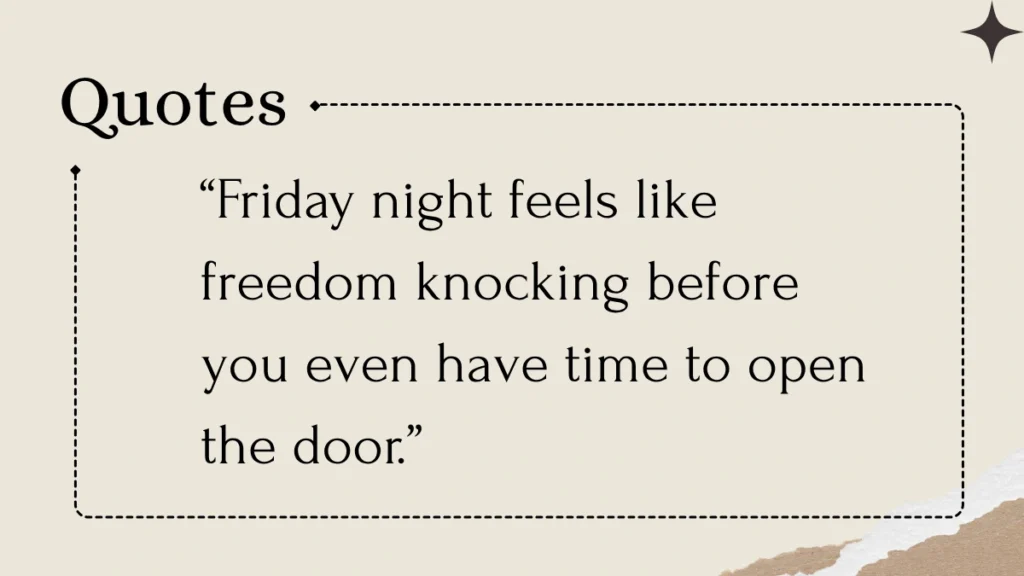 Weekend Quotes