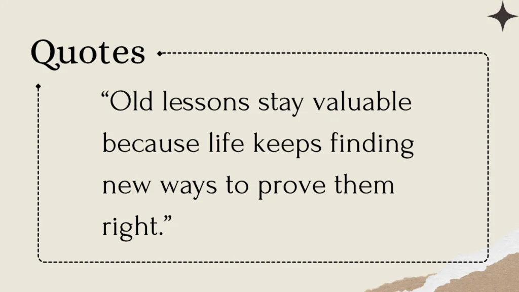 Old Is Gold Quotes