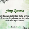 July Quotes