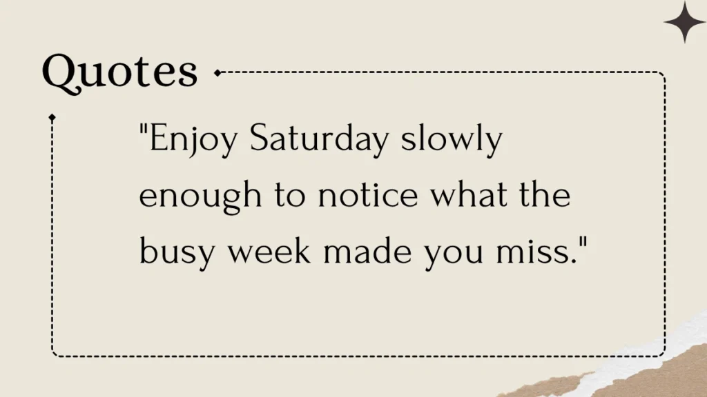 Saturday Quotes