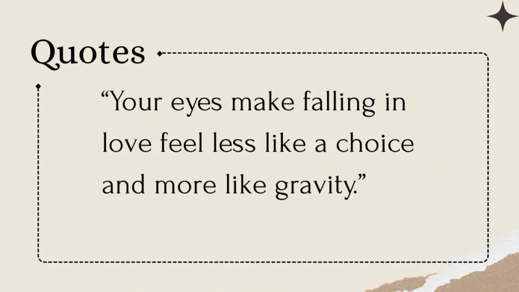 Beautiful Eyes Quotes