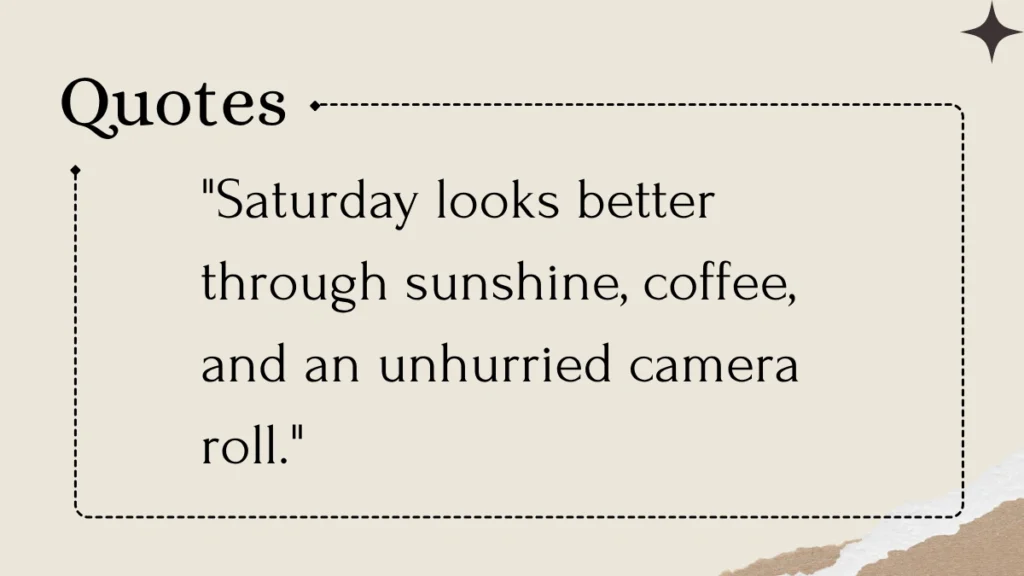 Saturday Quotes