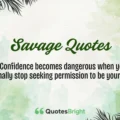 Savage Quotes