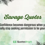 Savage Quotes