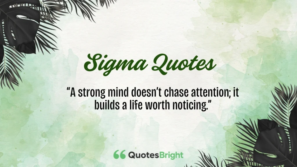 Sigma Quotes
