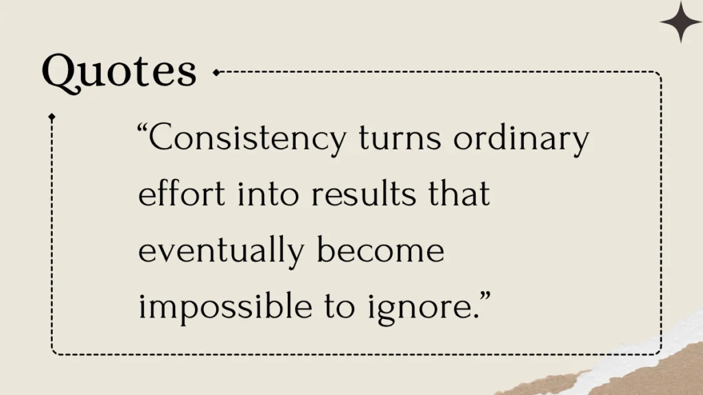 Consistency Quotes