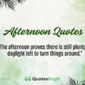 Afternoon Quotes