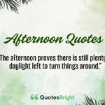 Afternoon Quotes
