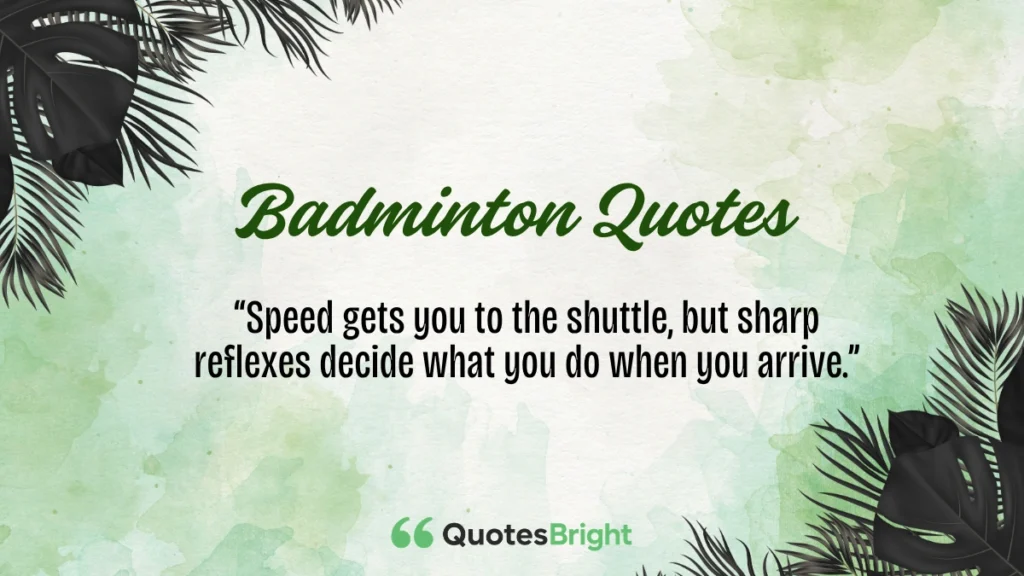 Badminton Quotes