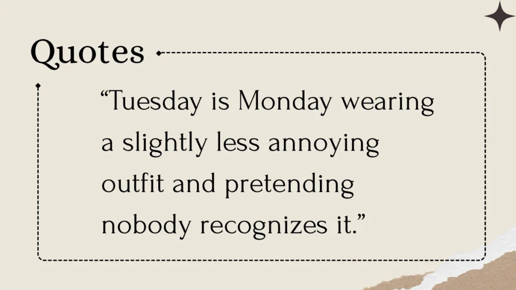 Tuesday Morning Quotes