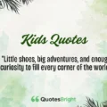 Kids Quotes