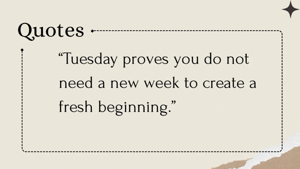 Tuesday Morning Quotes