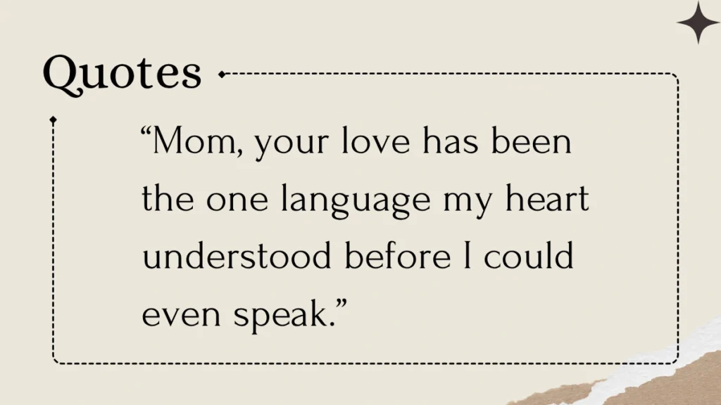 Quotes For Mom