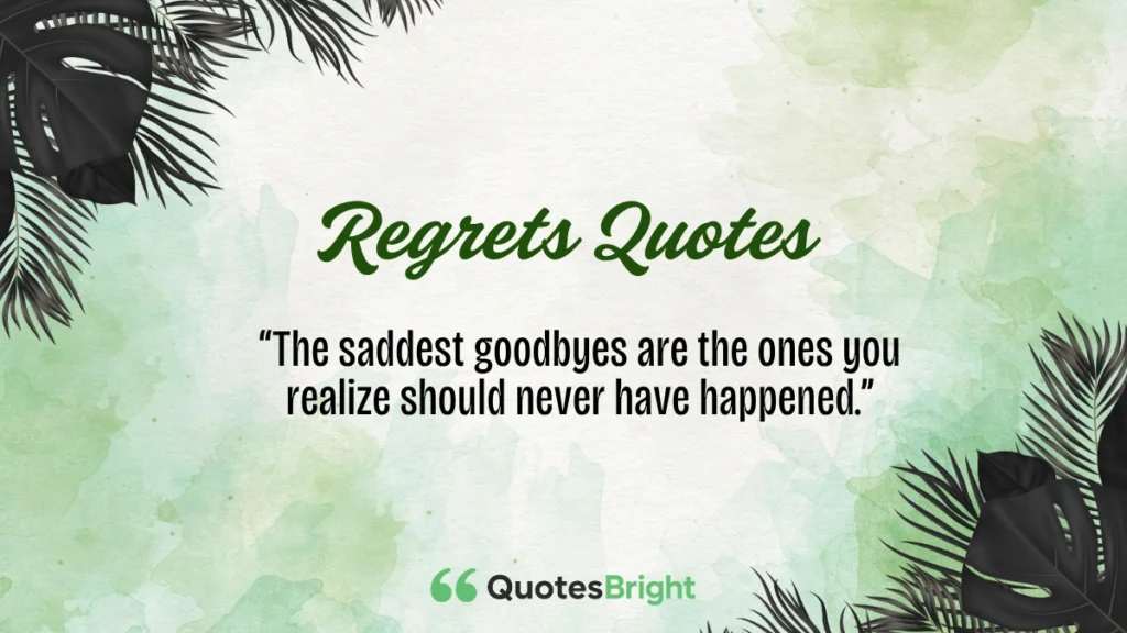 Regrets Quotes
