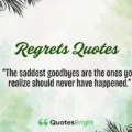 Regrets Quotes